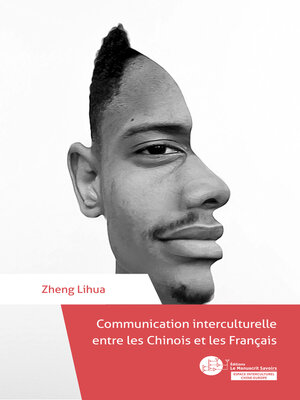 cover image of Communication interculturelle entre les Chinois et les Français